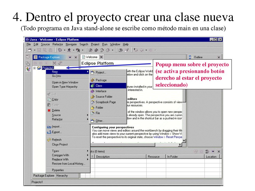 4. Dentro el proyecto crear una clase nueva (Todo programa en Java stand-alone se escribe como método main en una clase)