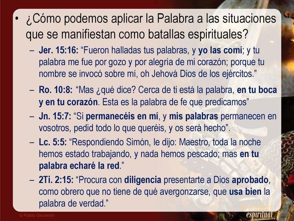 ¿Cómo podemos aplicar la Palabra a las situaciones que se manifiestan como batallas espirituales