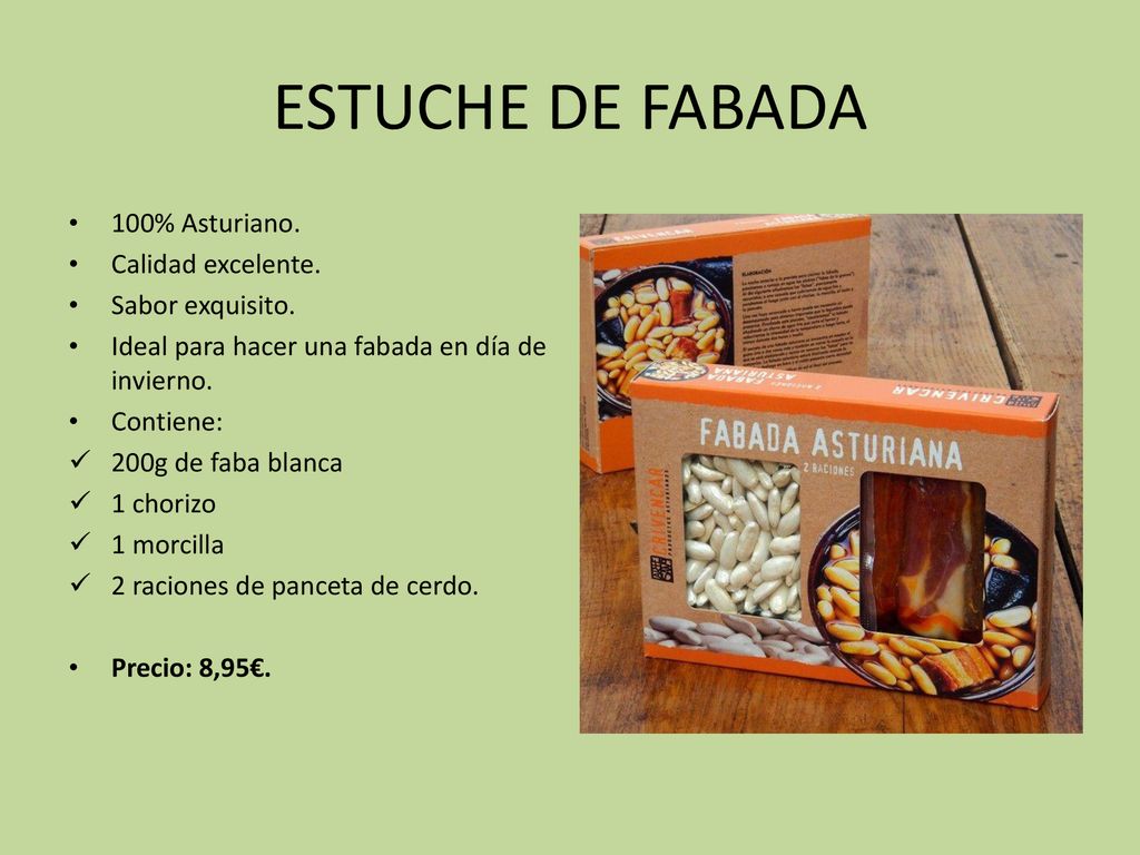 ESTUCHE DE FABADA 100% Asturiano. Calidad excelente. Sabor exquisito.