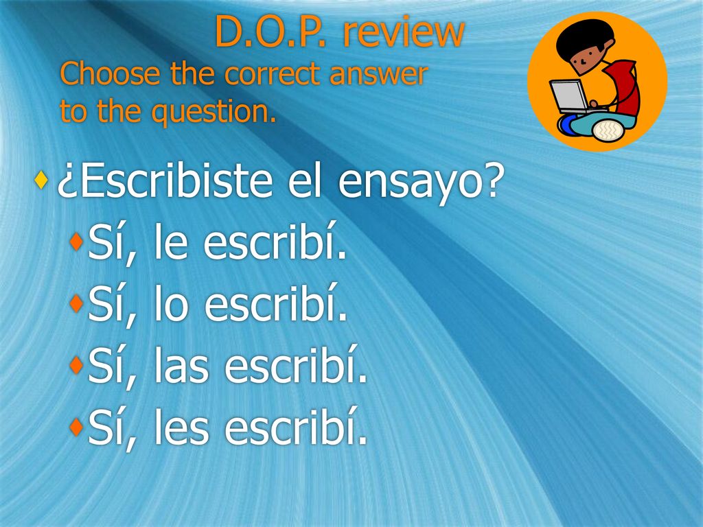 Choose the correct answer to the question.
