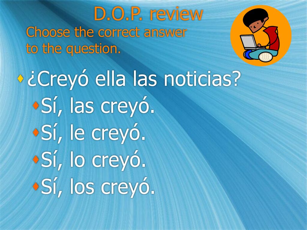 Choose the correct answer to the question.