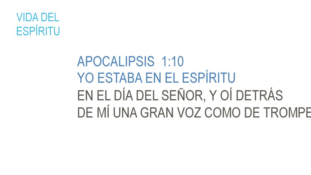 YO ESTABA EN EL ESPÍRITU EN EL DÍA DEL SEÑOR, Y OÍ DETRÁS