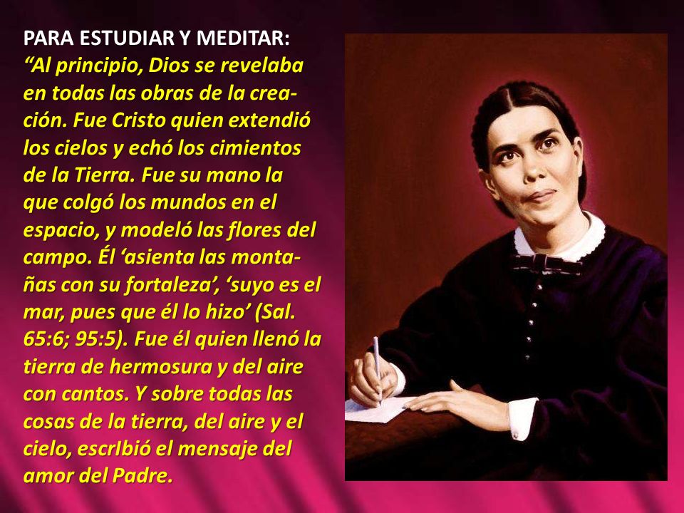 PARA ESTUDIAR Y MEDITAR: Al principio, Dios se revelaba en todas las obras de la crea-ción.