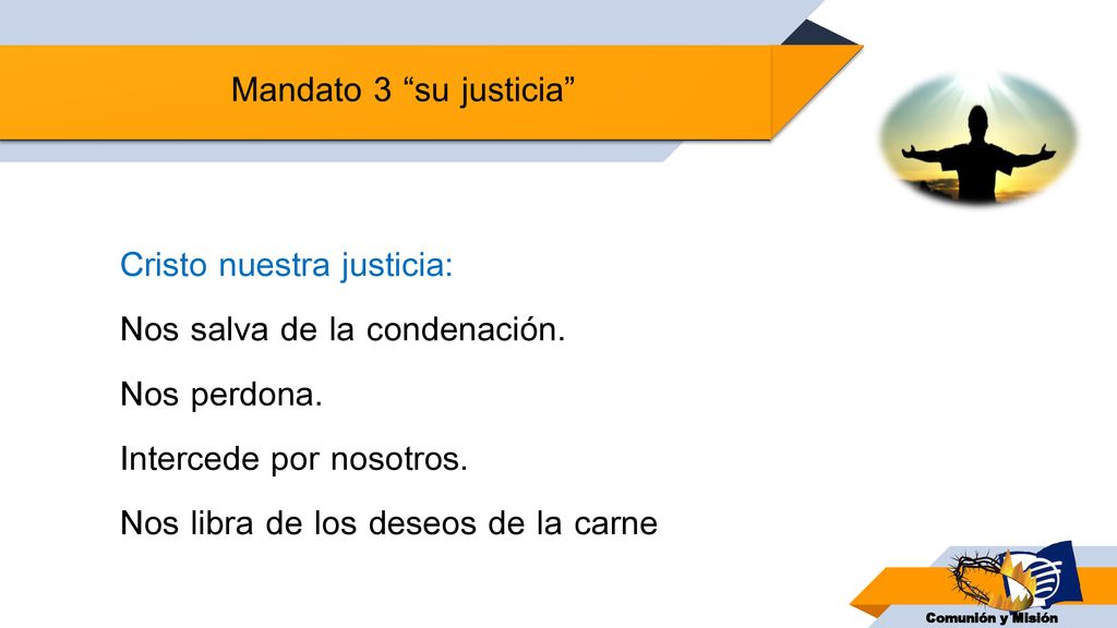 Cristo nuestra justicia: Nos salva de la condenación. Nos perdona.