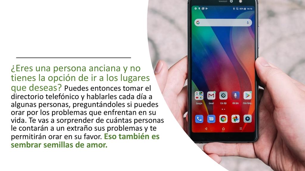 ¿Eres una persona anciana y no tienes la opción de ir a los lugares que deseas.