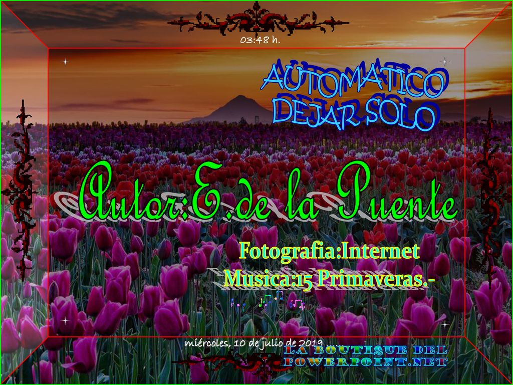 miércoles, 10 de julio de 2019 …… La Boutique Del PowerPoint.net