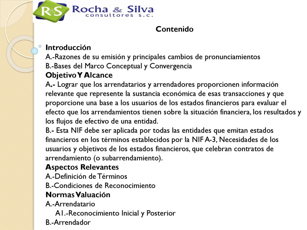 Contenido Introducción. A.-Razones de su emisión y principales cambios de pronunciamientos. B.-Bases del Marco Conceptual y Convergencia.