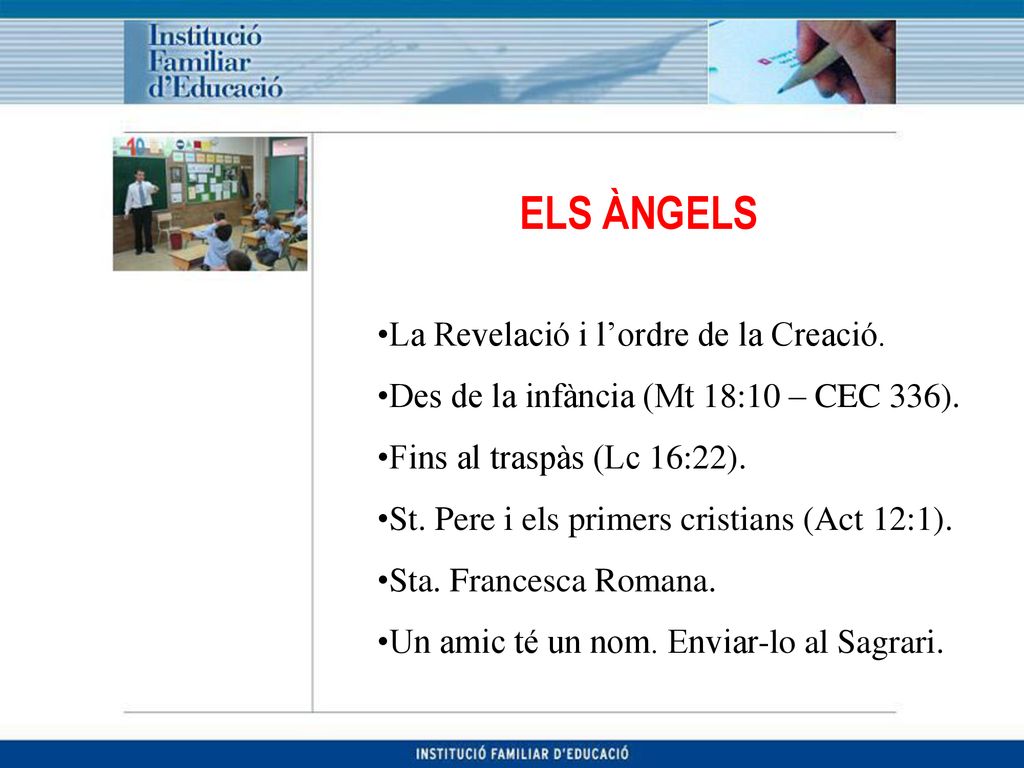 ELS ÀNGELS La Revelació i l’ordre de la Creació.