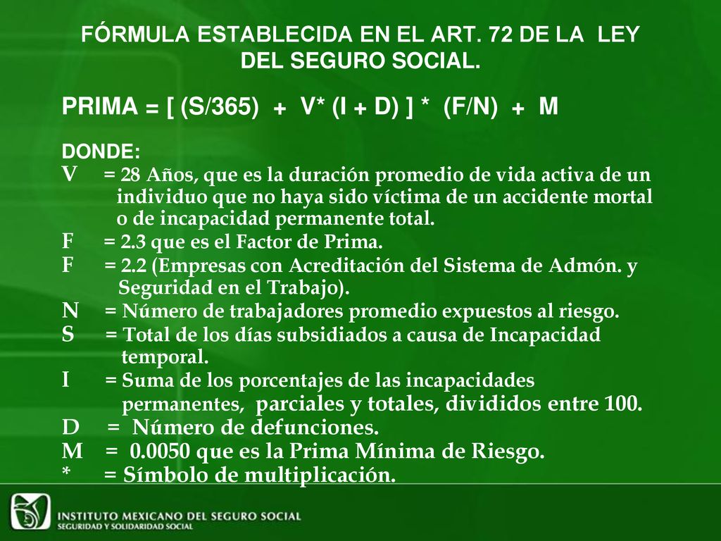 FÓRMULA ESTABLECIDA EN EL ART. 72 DE LA LEY DEL SEGURO SOCIAL.