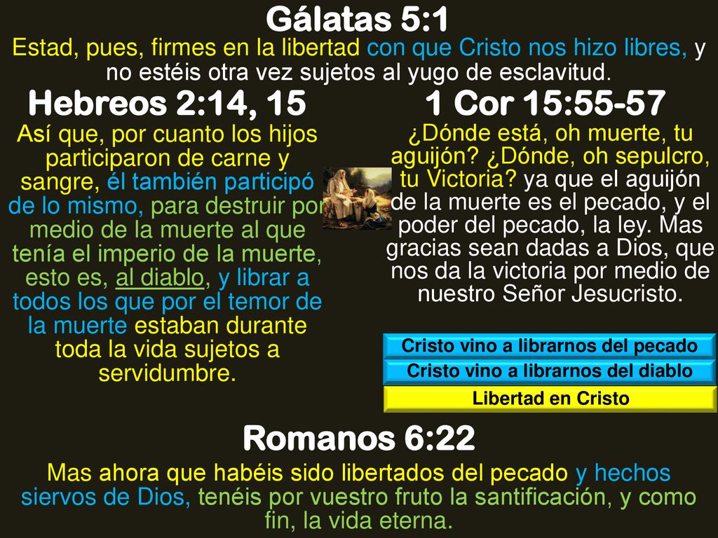 Cristo vino a librarnos del pecado Cristo vino a librarnos del diablo