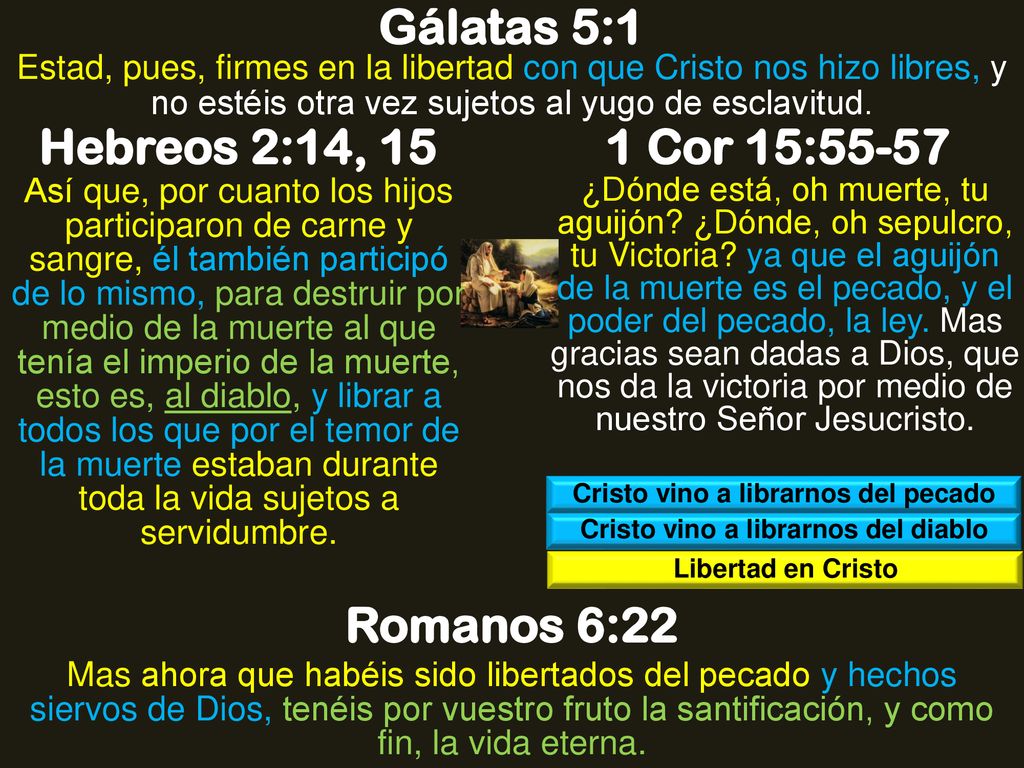 Cristo vino a librarnos del pecado Cristo vino a librarnos del diablo