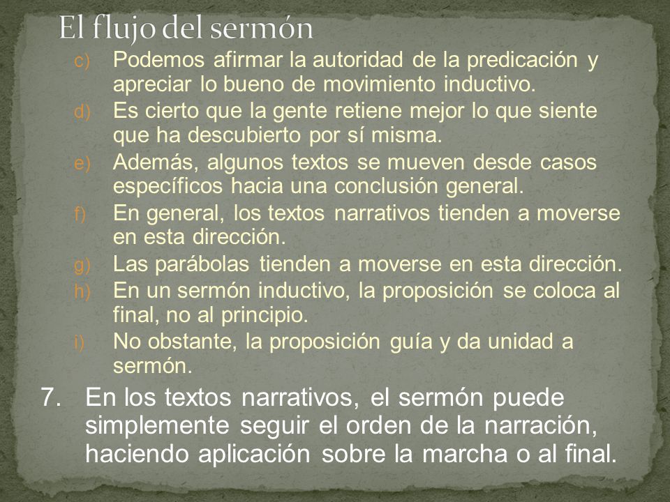 El flujo del sermón Podemos afirmar la autoridad de la predicación y apreciar lo bueno de movimiento inductivo.