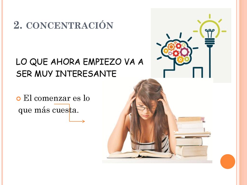 2. concentración LO QUE AHORA EMPIEZO VA A SER MUY INTERESANTE