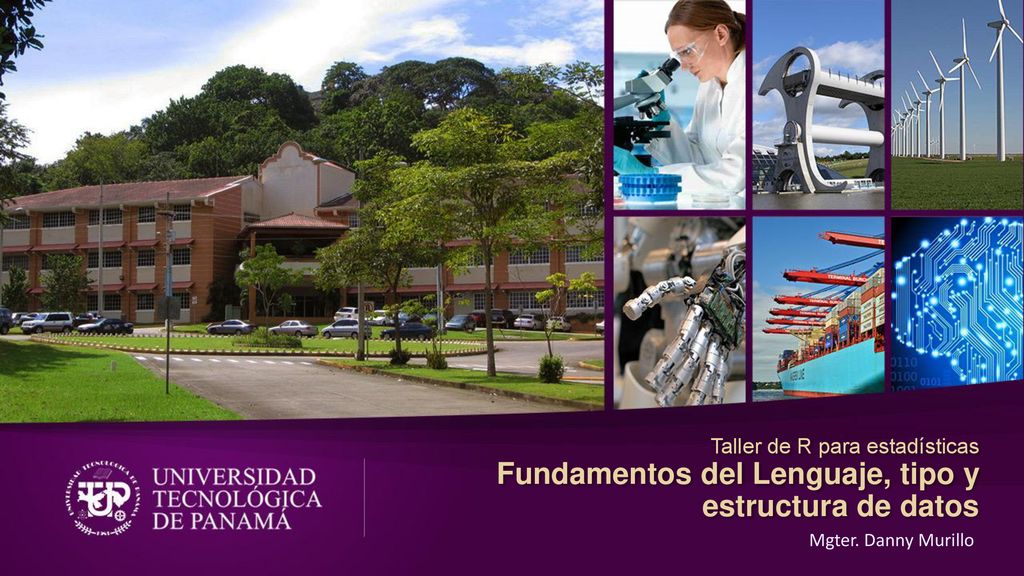 Taller de R para estadísticas Fundamentos del Lenguaje, tipo y estructura de datos