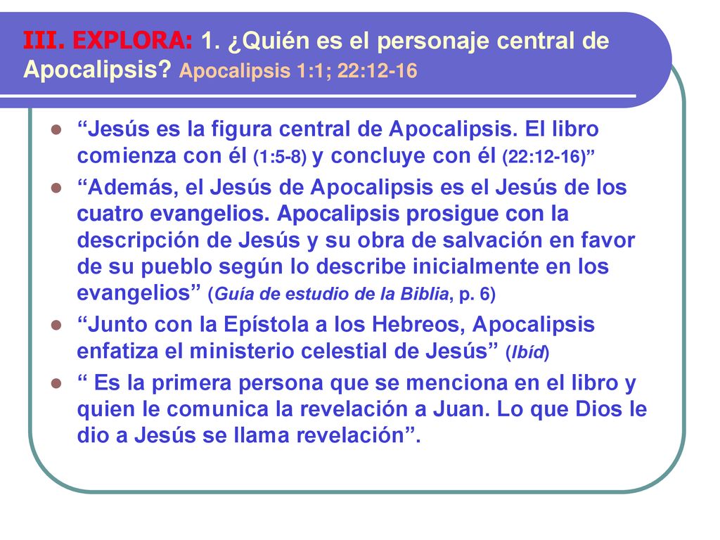 III. EXPLORA: 1. ¿Quién es el personaje central de Apocalipsis