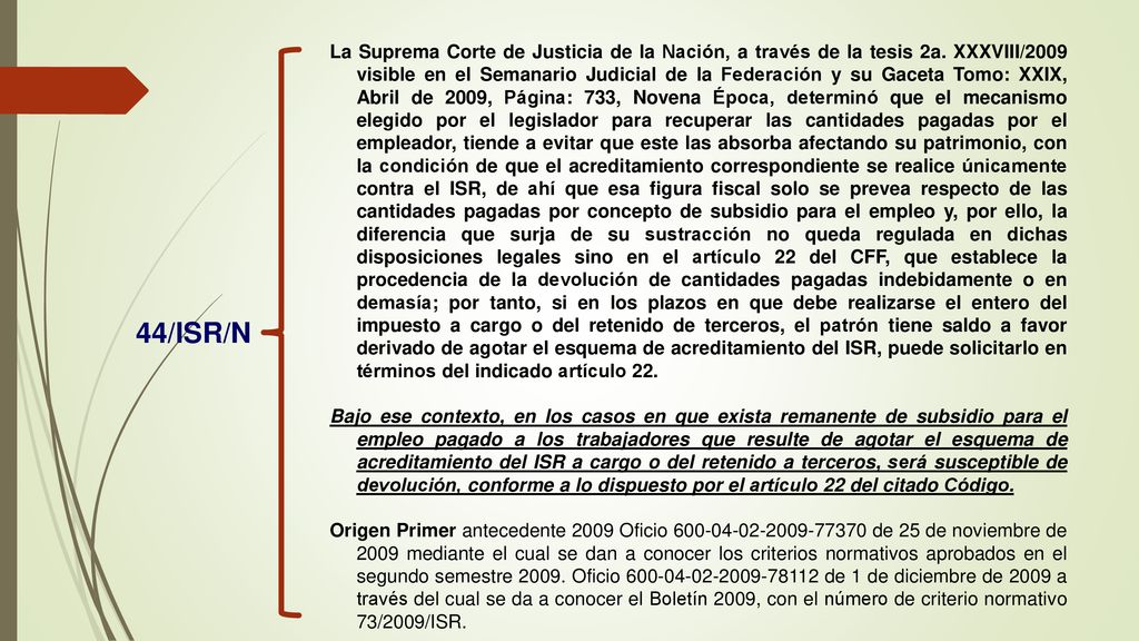 La Suprema Corte de Justicia de la Nación, a través de la tesis 2a