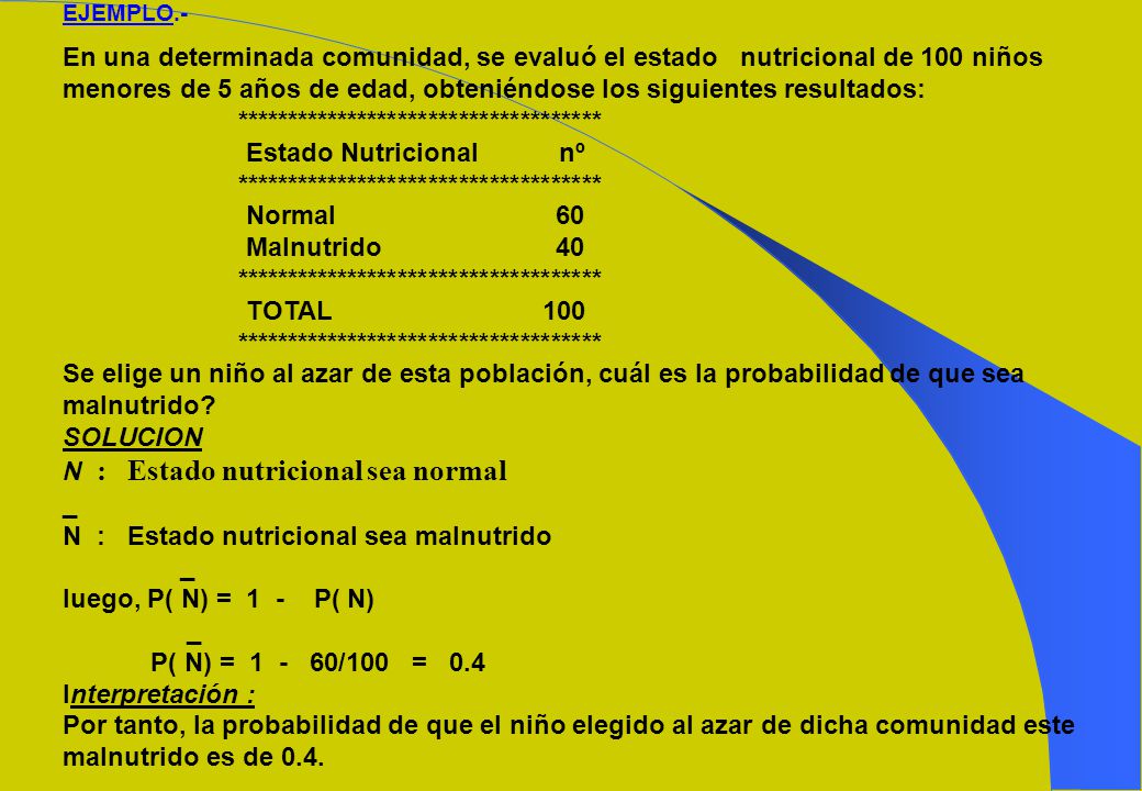 SOLUCION N : Estado nutricional sea normal _