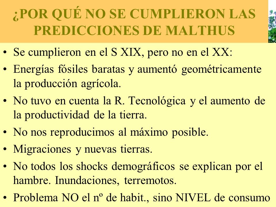 ¿POR QUÉ NO SE CUMPLIERON LAS PREDICCIONES DE MALTHUS