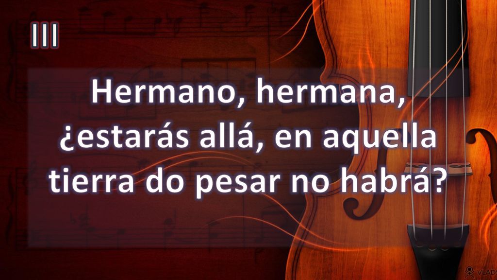 Hermano, hermana, ¿estarás allá, en aquella tierra do pesar no habrá