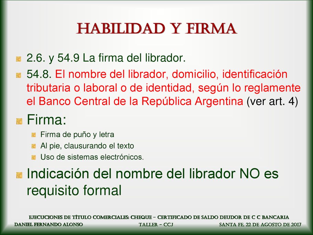 Indicación del nombre del librador NO es requisito formal