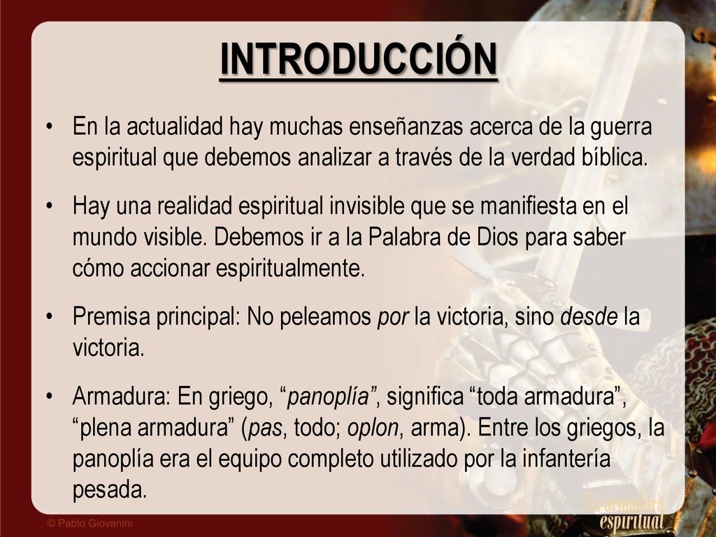 INTRODUCCIÓN En la actualidad hay muchas enseñanzas acerca de la guerra espiritual que debemos analizar a través de la verdad bíblica.