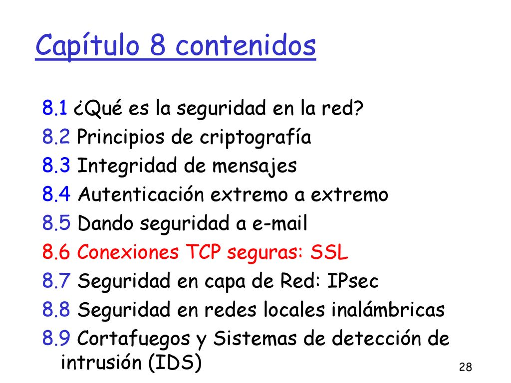 Capítulo 8 contenidos 8.1 ¿Qué es la seguridad en la red