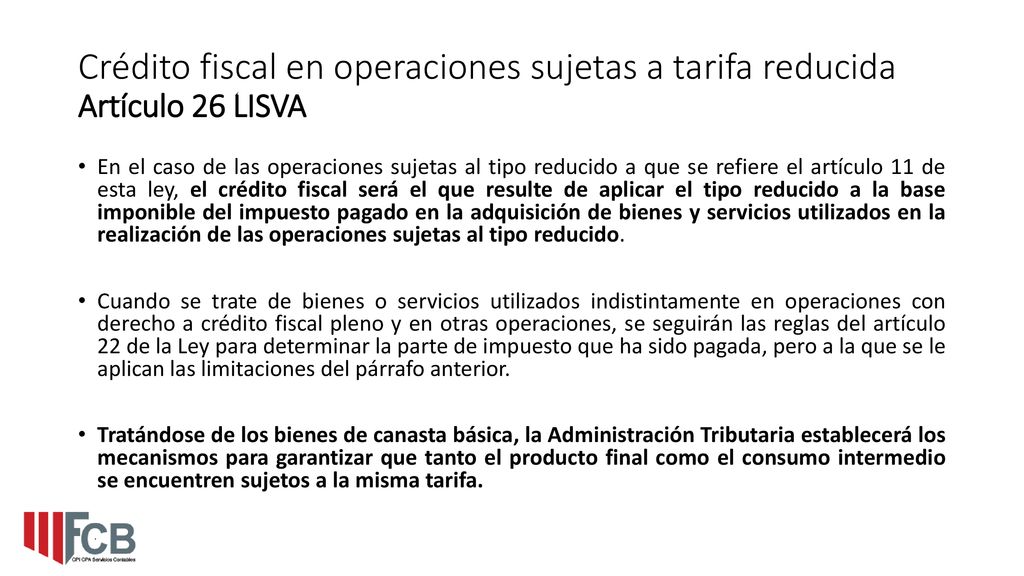 Crédito fiscal en operaciones sujetas a tarifa reducida Artículo 26 LISVA
