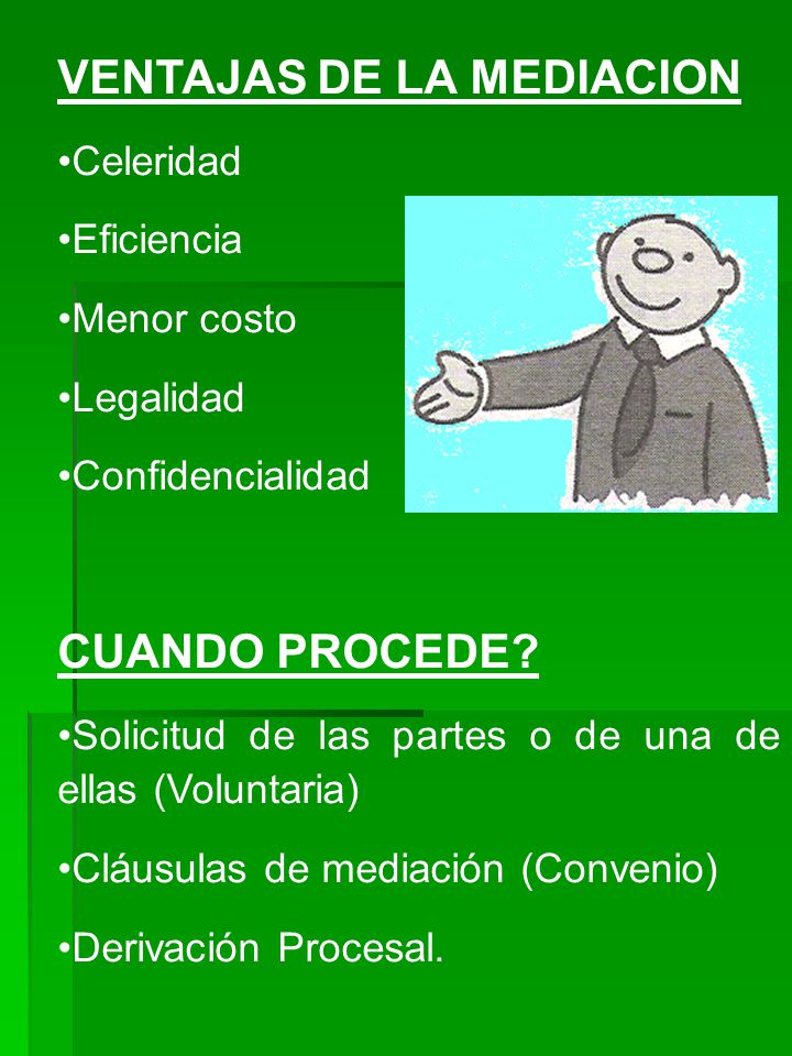 VENTAJAS DE LA MEDIACION
