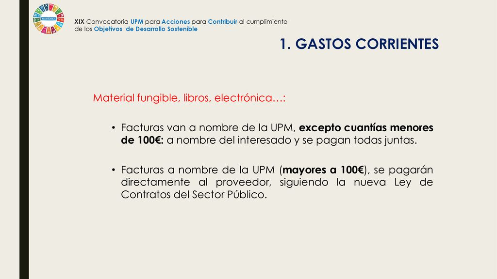 1. Gastos corrientes Material fungible, libros, electrónica…: