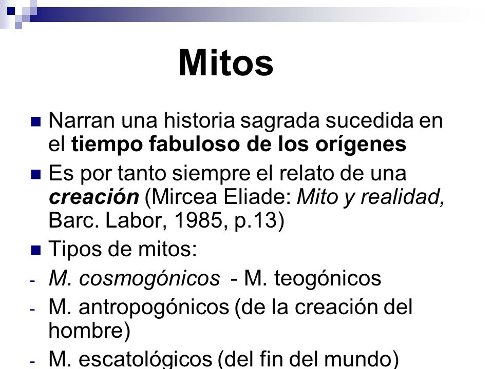 Mitos Narran una historia sagrada sucedida en el tiempo fabuloso de los orígenes.