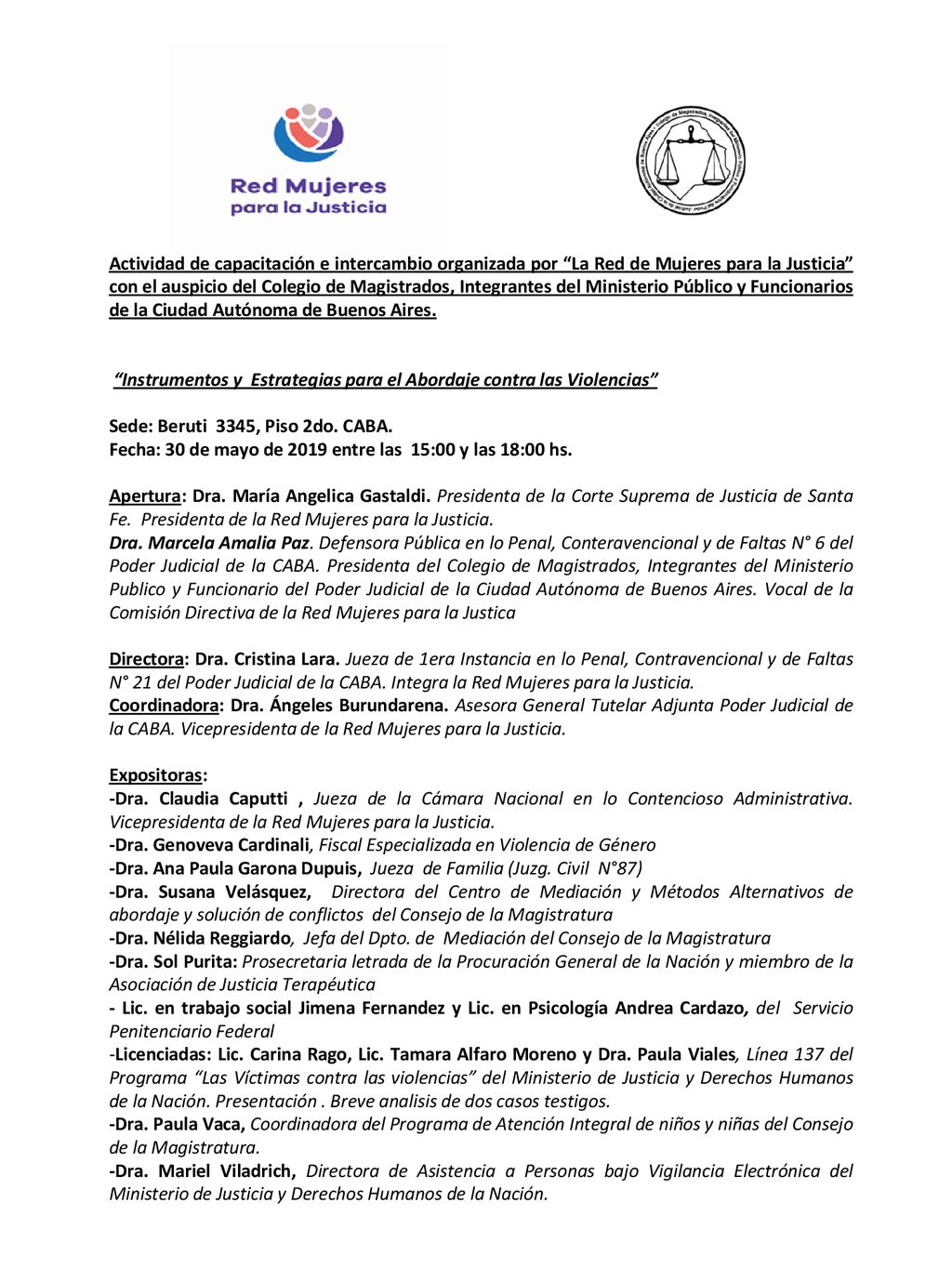 Actividad de capacitación e intercambio organizada por La Red de Mujeres para la Justicia con el auspicio del Colegio de Magistrados, Integrantes del Ministerio Público y Funcionarios de la Ciudad Autónoma de Buenos Aires.