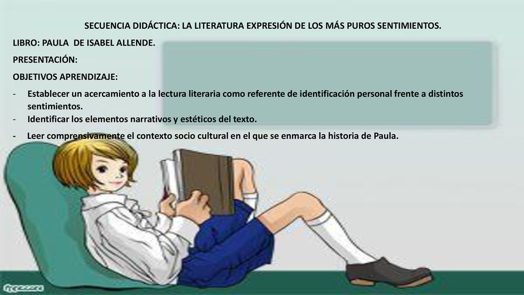 SECUENCIA DIDÁCTICA: LA LITERATURA EXPRESIÓN DE LOS MÁS PUROS SENTIMIENTOS.
