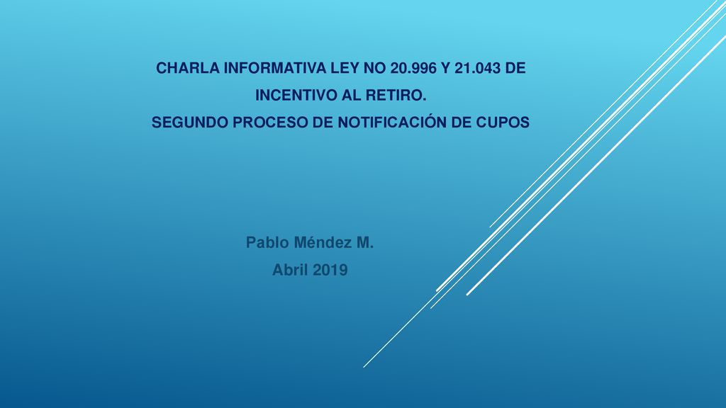 Charla informativa Ley No y de Incentivo al Retiro