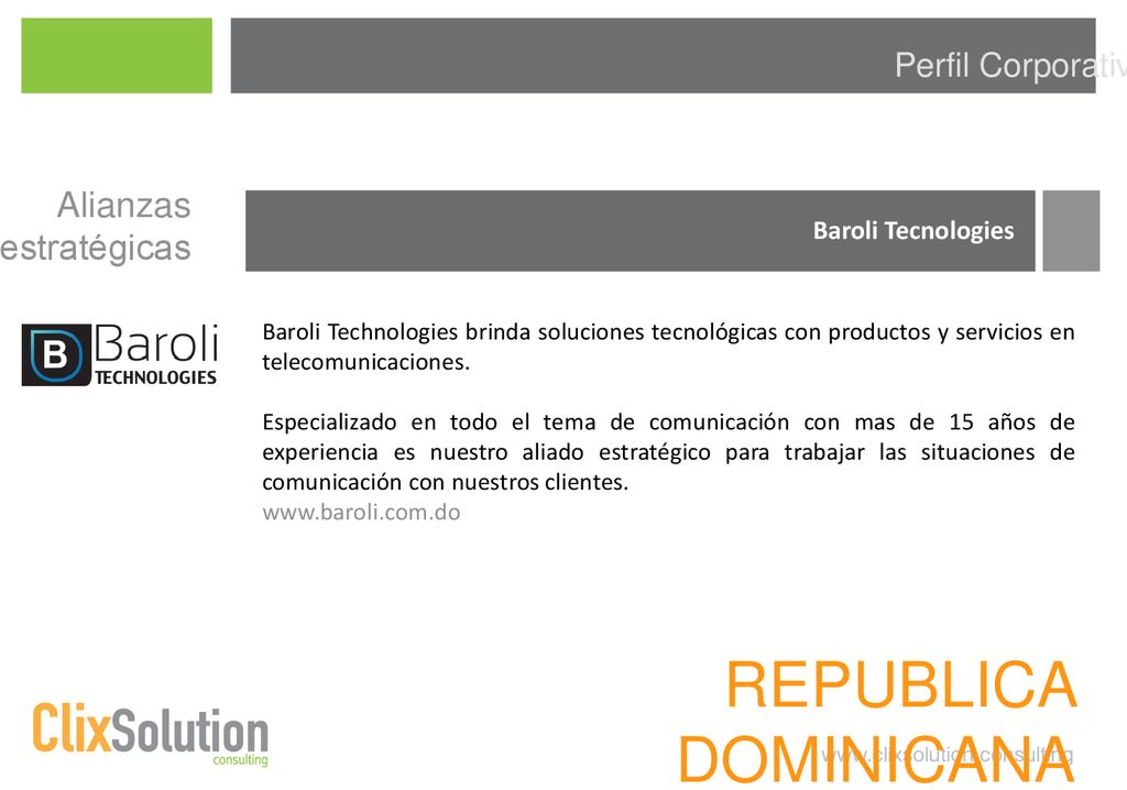 REPUBLICA DOMINICANA Alianzas estratégicas Perfil Corporativo