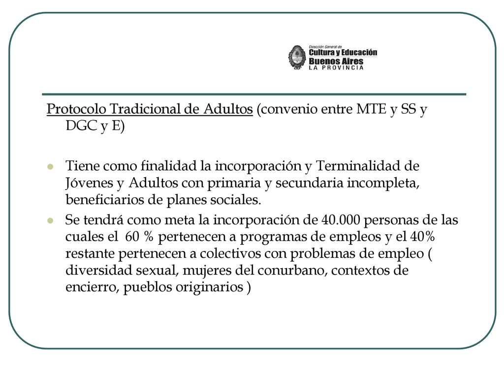 Protocolo Tradicional de Adultos (convenio entre MTE y SS y DGC y E)