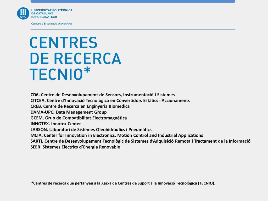 CD6. Centre de Desenvolupament de Sensors, Instrumentació i Sistemes