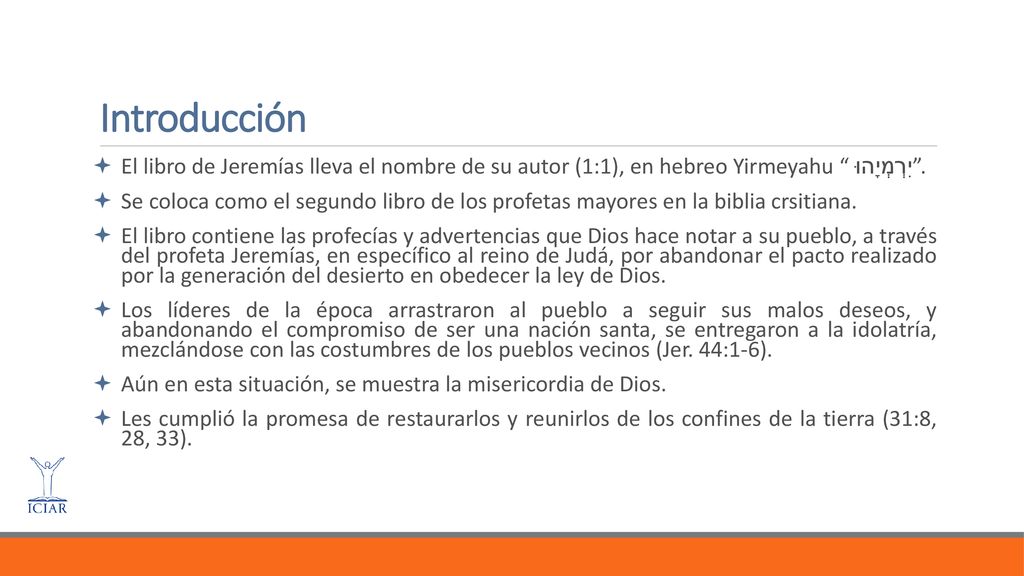 Introducción El libro de Jeremías lleva el nombre de su autor (1:1), en hebreo Yirmeyahu יִרְמְיָהוּ‎ .