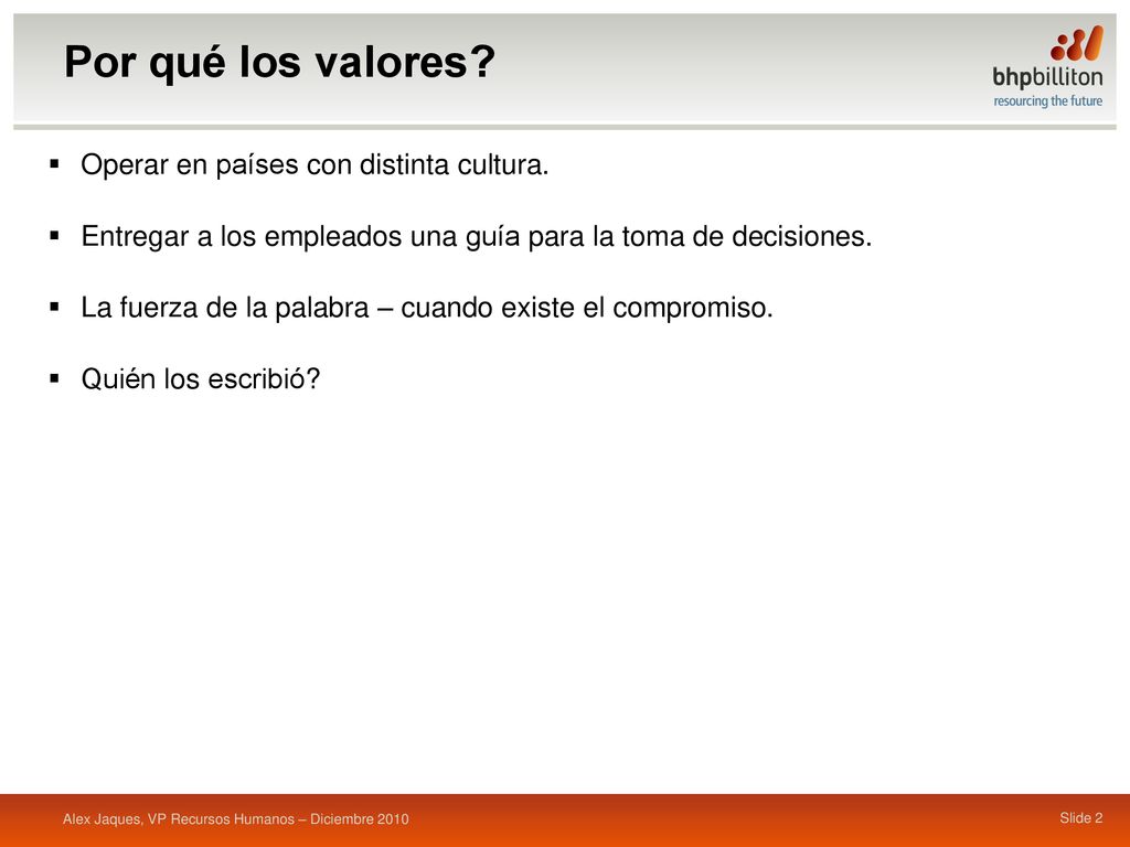 Por qué los valores Operar en países con distinta cultura.