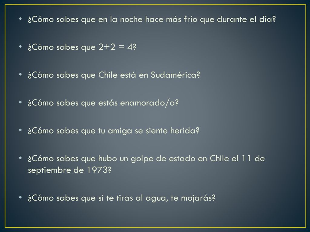 ¿Cómo sabes que en la noche hace más frío que durante el día