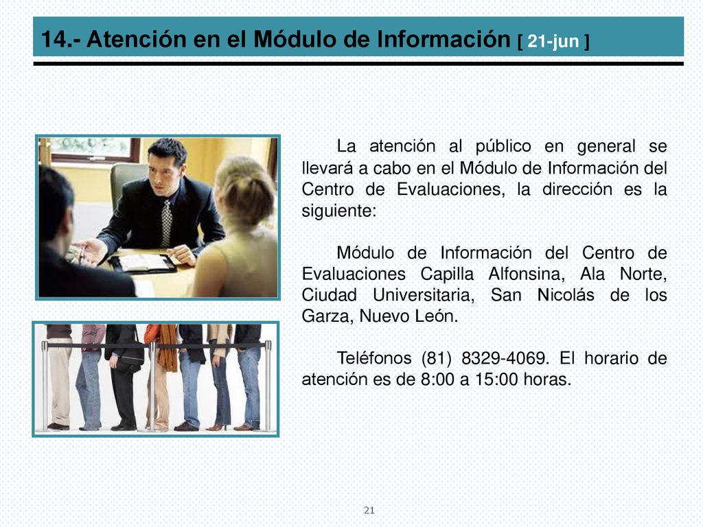 14.- Atención en el Módulo de Información [ 21-jun ]