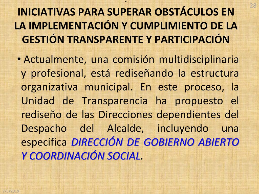 . INICIATIVAS PARA SUPERAR OBSTÁCULOS EN LA IMPLEMENTACIÓN Y CUMPLIMIENTO DE LA GESTIÓN TRANSPARENTE Y PARTICIPACIÓN