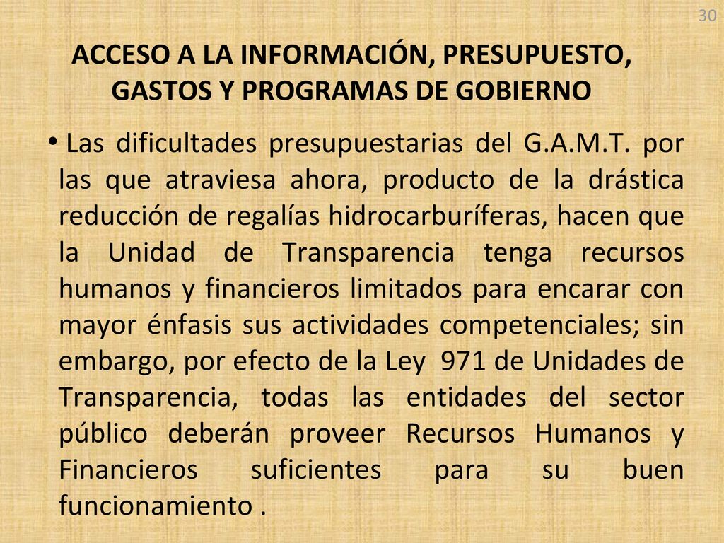 ACCESO A LA INFORMACIÓN, PRESUPUESTO, GASTOS Y PROGRAMAS DE GOBIERNO