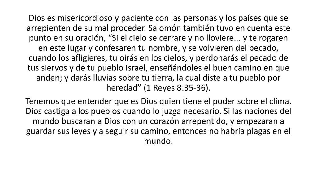 Dios es misericordioso y paciente con las personas y los países que se arrepienten de su mal proceder.