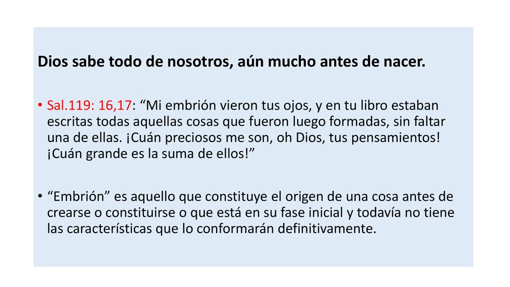 Dios sabe todo de nosotros, aún mucho antes de nacer.