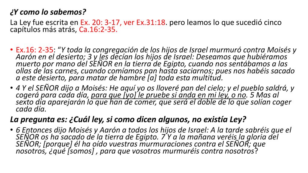 La pregunta es: ¿Cuál ley, si como dicen algunos, no existía Ley
