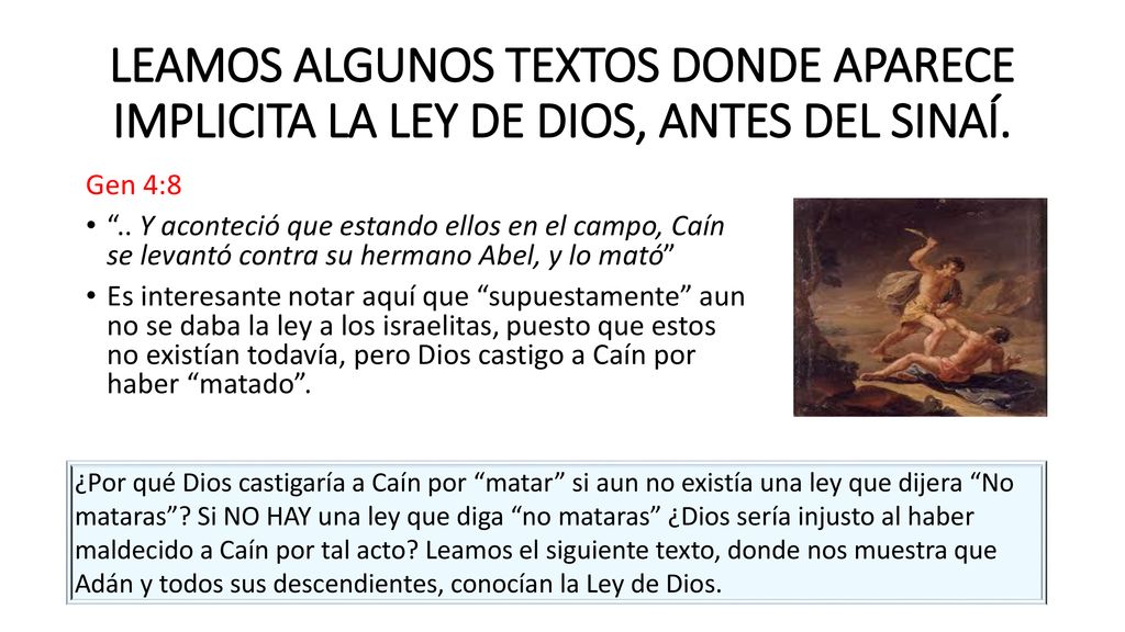 LEAMOS ALGUNOS TEXTOS DONDE APARECE IMPLICITA LA LEY DE DIOS, ANTES DEL SINAÍ.