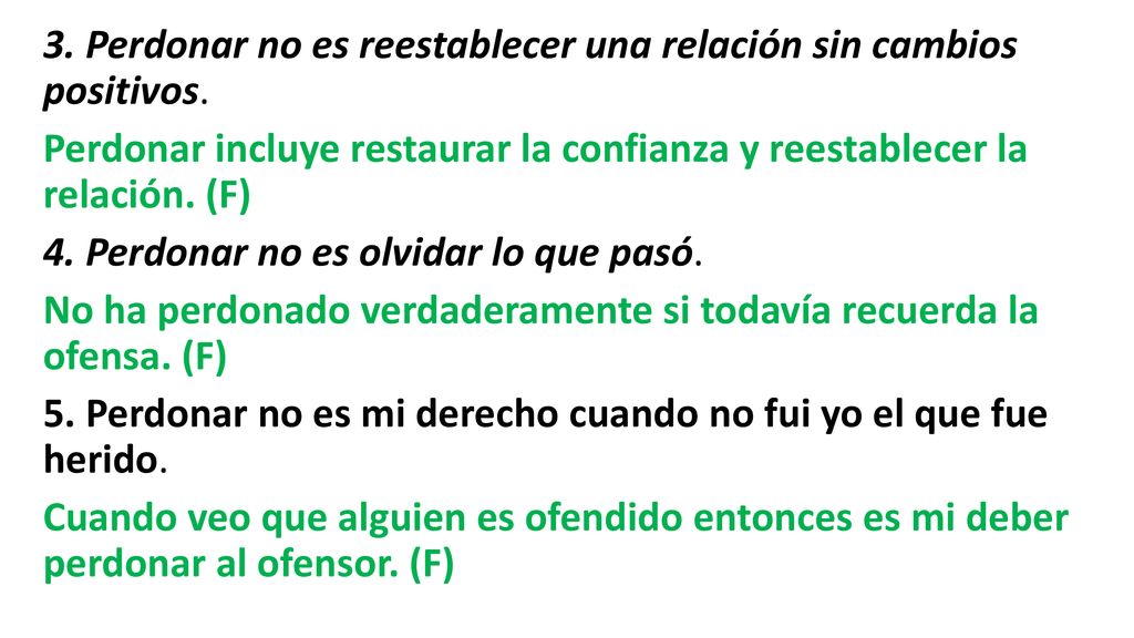 3. Perdonar no es reestablecer una relación sin cambios positivos