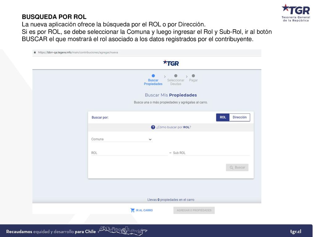 BUSQUEDA POR ROL La nueva aplicación ofrece la búsqueda por el ROL o por Dirección.