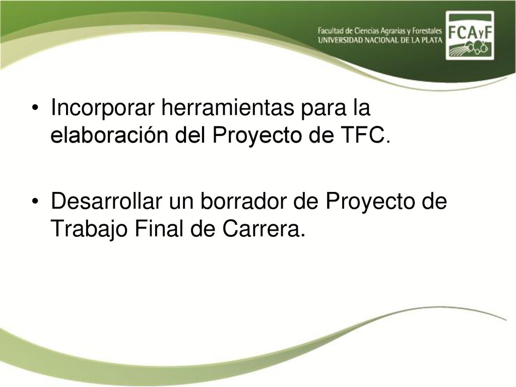 Incorporar herramientas para la elaboración del Proyecto de TFC.