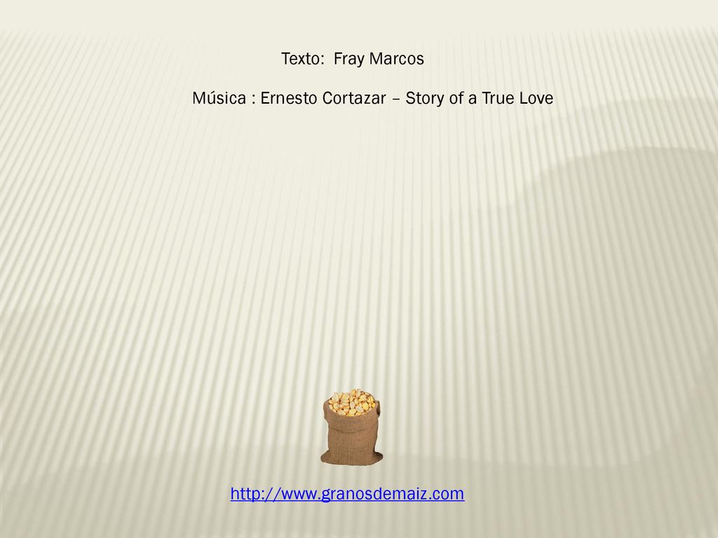 Música : Ernesto Cortazar – Story of a True Love